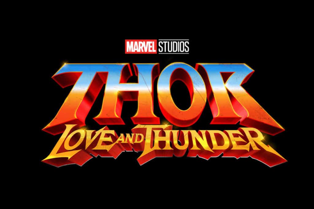 Thor 4 Love and Thunder