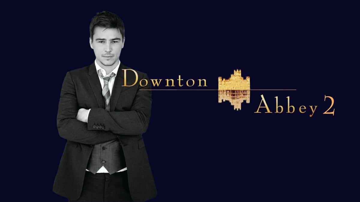 Downton Abbey 2 Josh Hartnett