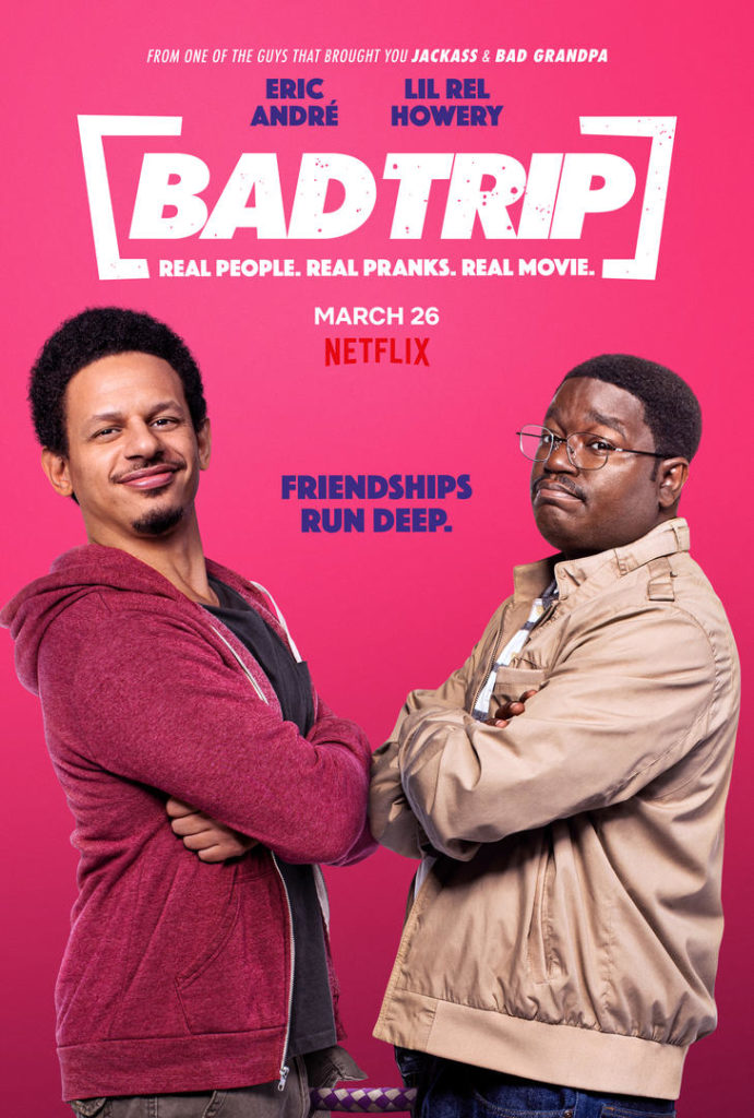 Bad Trip poster Eric Andre Lil Rel Howery Michaela Conlin