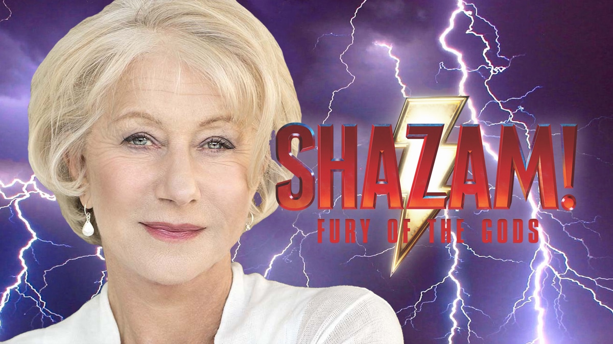 Shazam 2 Shazam Fury Of The Gods Helen Mirren