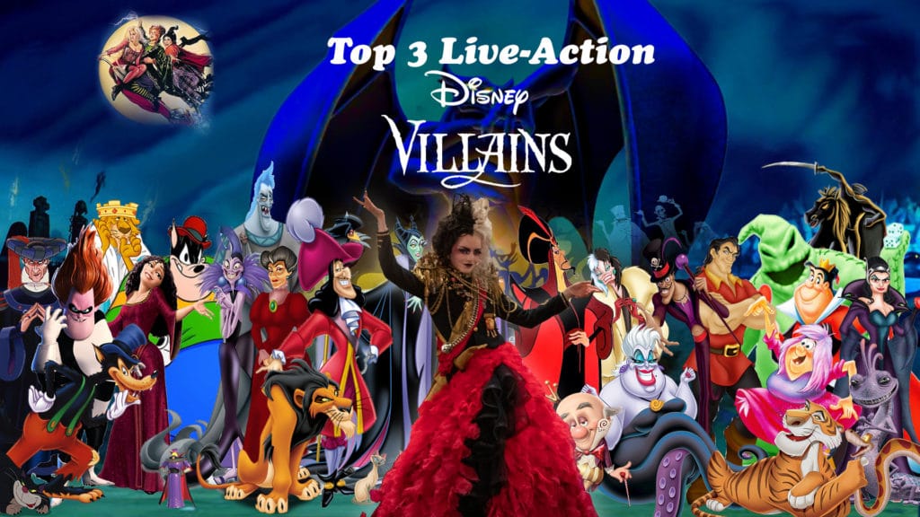 Disney Villains Top 3 for Live-Action
