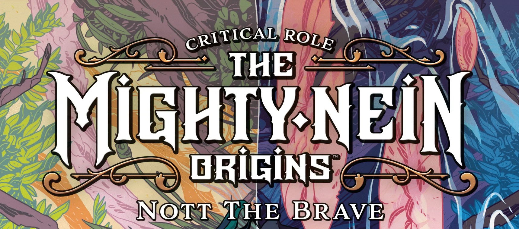 critical-role-the-mighty-nein-origins-nott-the-brave-header