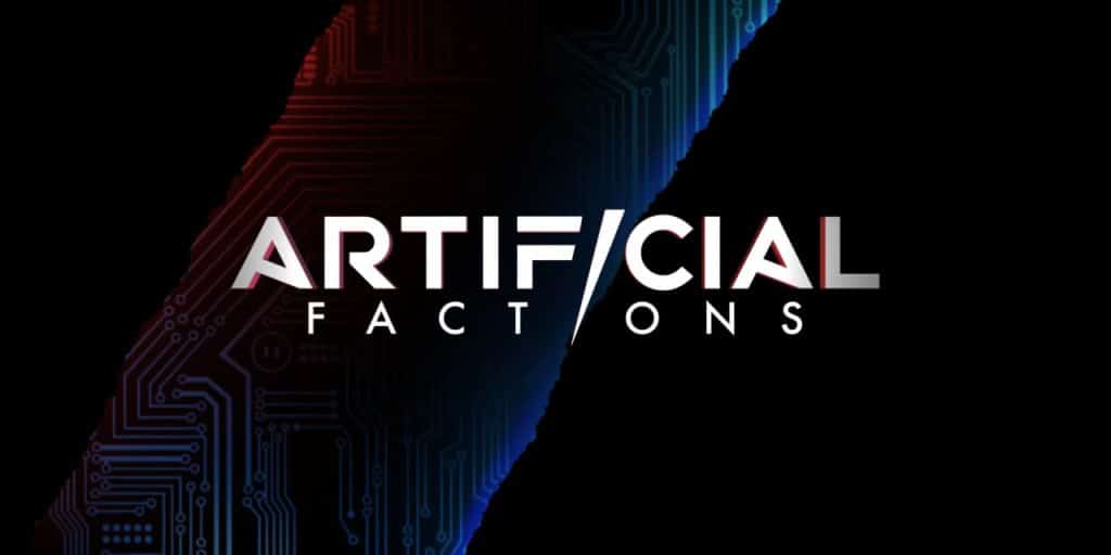 Artificial Factions