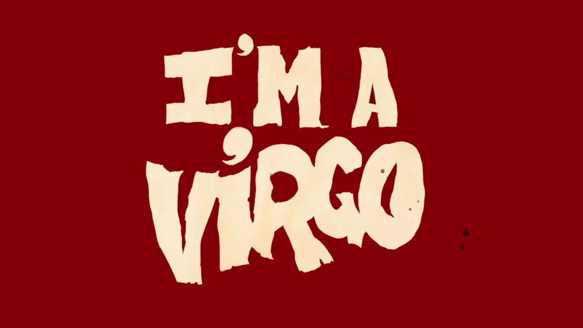 I'm A Virgo