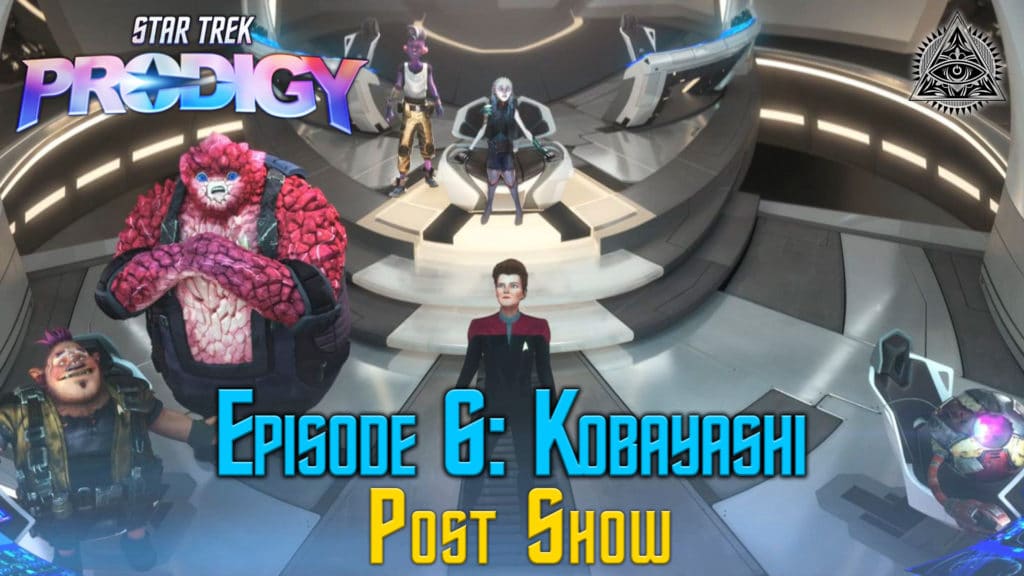 Star Trek: Prodigy - Episode 6 - Kobayashi Post Show