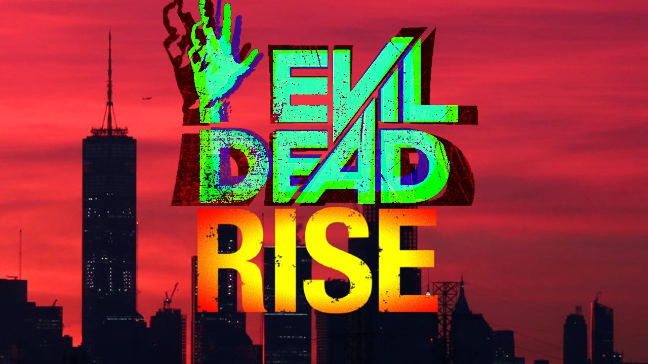 Evil Dead Rise  Official Movie Site