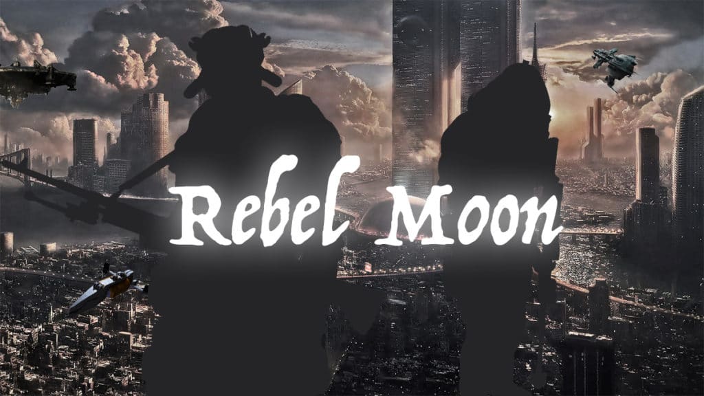 Rebel Moon: First Trailer For Zack Snyder's Netflix Epic Makes An Explosive  Debut - The Illuminerdi