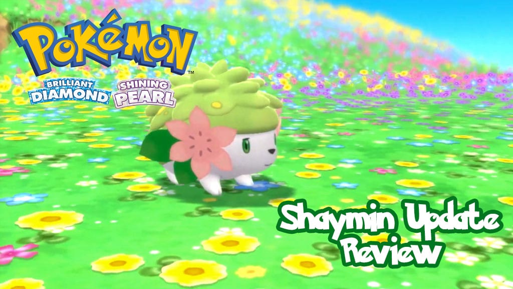 Pokemon Brilliant Diamond or Pokemon Shiny Pearl Shaymin Event