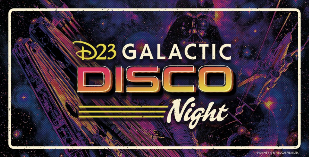 Star Wars Celebration D23 Galactic Disco Night