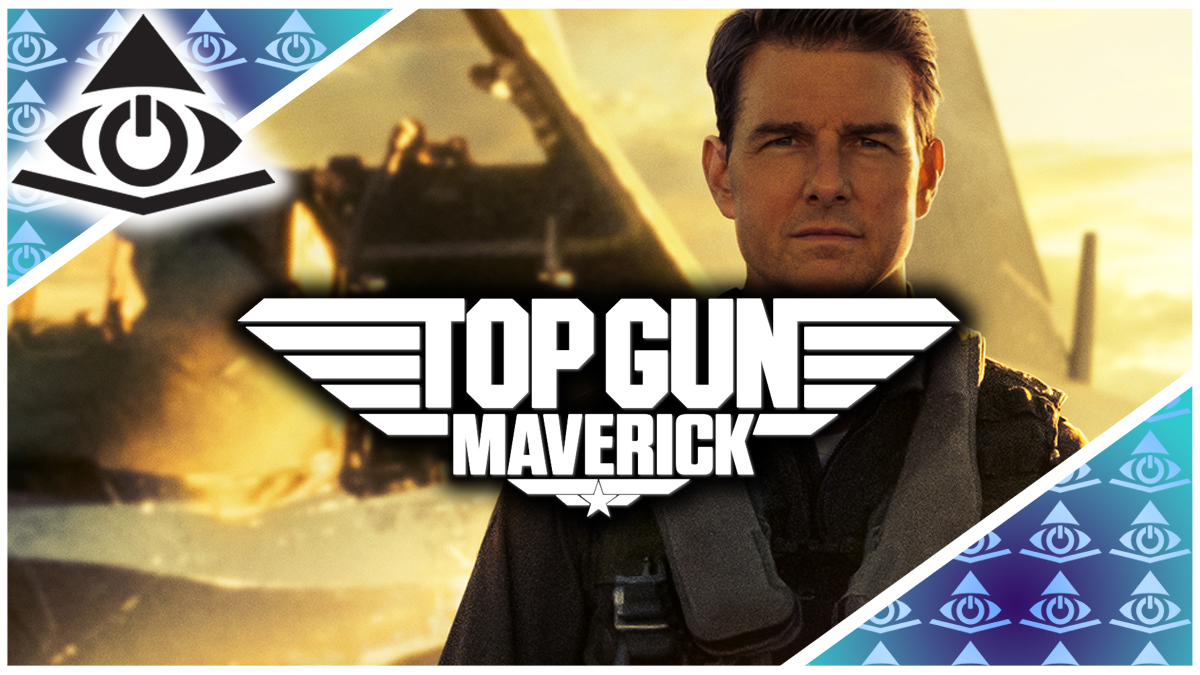 We're Always Watching Top Gun Maverick