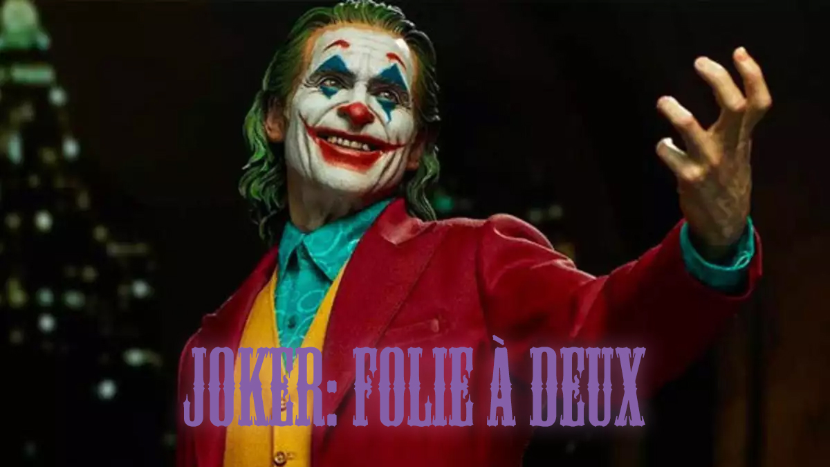 Joker 2 Joker: Folie A Deux