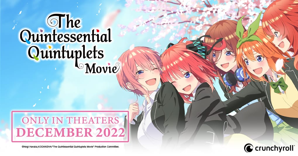 The Quintessential Quintuplets Movie Earns Over 390 Million Yen in 1st  Three Days in Japanese Theaters - Crunchyroll News