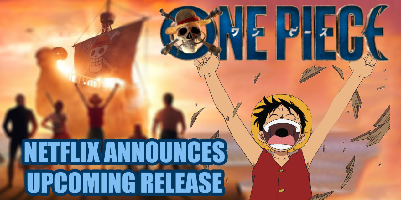 One Piece Live Action Adaptation Sets Sail in 2023 - The Illuminerdi