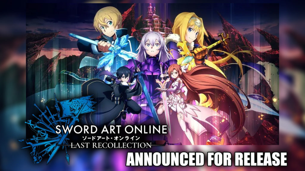 Sword Art Online: Last Recollection ARPG Announced for Consoles