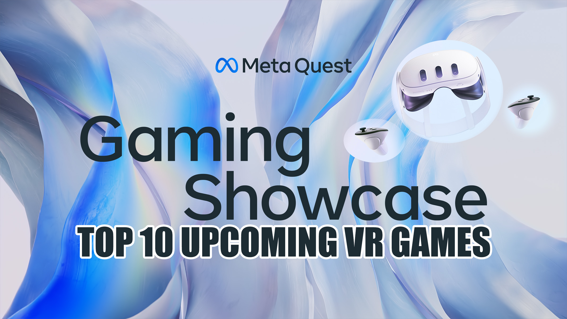 Meta VR Gaming Showcase Highlights Top 10 New Releases The Illuminerdi