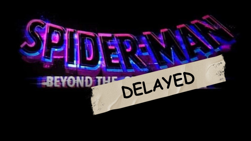 Spider-Man: Beyond the Spider-Verse Delayed