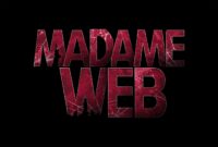 MADAME WEB – Explore A Whole New Level of Crazy on Valentine’s Day 2024