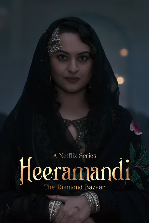 HEERAMANDI: THE DIAMOND BAZAAR - A Glimpse Into Sanjay Leela Bhansali's ...