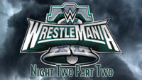 WRESTLEMANIA XL Night Two Preview (Part Two): The Showcase of the Immortals Ends With the Most Epic Match of the Year!
